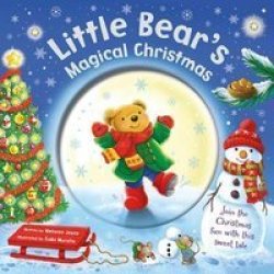 Little Bear& 39 S Magical Christmas Novelty Book