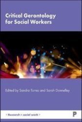 Critical Gerontology For Social Workers Hardcover