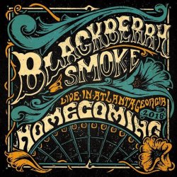 Blackberry Smoke - Homecoming: Live In Atlanta Cd