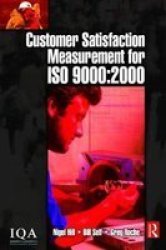 Customer Satisfaction Measurement For Iso 9000: 2000 Hardcover