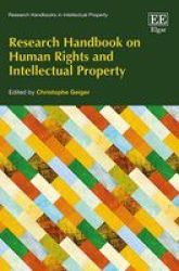 Research Handbook On Human Rights And Intellectual Property Paperback