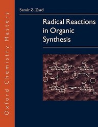 Radical Reactions in Organic Synthesis Oxford Chemistry Masters