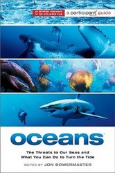 Oceans: The Threats to Our Seas and What You Can Do to Turn the Tide Participant Guide
