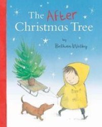 The After Christmas Tree Hardcover