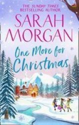 One More For Christmas - Sarah Morgan Paperback