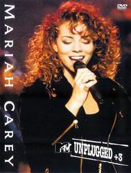 Mariah Carey: MTV Unplugged +3