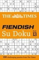 The Times Fiendish Su Doku Book 13 - The Times Mind Games Paperback