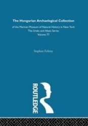 The Hungarian Archeological Collection of the American Museum of Natural History in New York Indiana University Publications. Uralic and Altaic Series