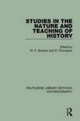 Studies In The Nature And Teaching Of History Hardcover