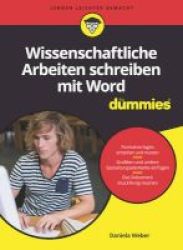 Wissenschaftliche Arbeiten Schreiben Mit Word Fur Dummies German Paperback