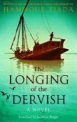 The Longing Of The Dervish Paperback