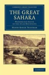 The Great Sahara - Wanderings South Of The Atlas Mountains Paperback