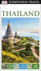Dk Eyewitness Travel Guide: Thailand Paperback