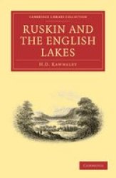 Ruskin and the English Lakes Paperback