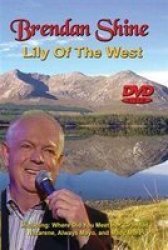Brendan Shine: Lily Of The West DVD