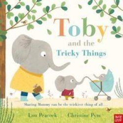 Toby And The Tricky Things Paperback