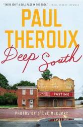 Deep South: Four Seasons On Back Roads By Paul Theroux 2015 Out Of Print New