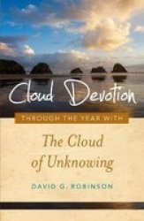 Cloud Devotion - Through The Year With The Cloud Of Unknowing Paperback