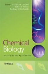 Chemical Biology - Applications And Techniques paperback