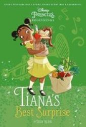 Disney Princess - Princess And The Frog: Tiana& 39 S Best Surprise Paperback