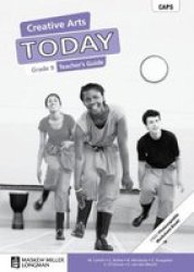 Creative Arts Today Grade 9 - Teacher& 39 S Guide Includes Photocopiable Worksheet Book Paperback