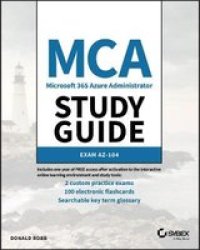 Mca Microsoft 365 Azure Administrator Study Guide: Exam AZ-104 - Donald Robb Paperback