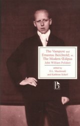 The Vampyre And Ernestus Berchtold Or The Modern Eedipus By John William Polidori 2007-01-01
