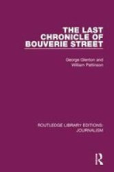 The Last Chronicle Of Bouverie Street - On The Closure Of The News Chronicle And The Star Paperback