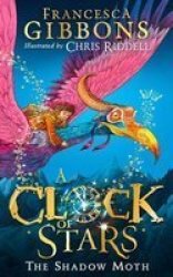 A Clock Of Stars: The Shadow Moth Hardcover