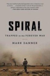 Spiral: Trapped In The Forever War