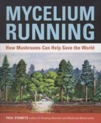 Mycelium Running