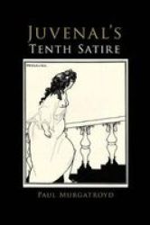 Juvenal& 39 S Tenth Satire Hardcover