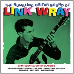 Link Wray - The Rumblin Guitar Sounds Of Vinyl