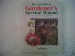 The South African Gardeners Survival Manual. Ann Bonar