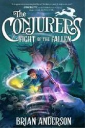 The Conjurers 3: Fight Of The Fallen Hardcover