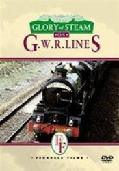 Glory Of Steam On Gwr Lines DVD