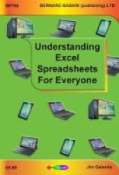 Understanding Excel Spreadsheets For Everyone Paperback