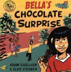 Bella&#39 S Chocolate Surprise paperback