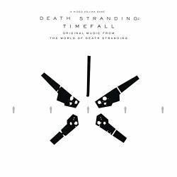 Death Stranding: Timefall Original Music From The World Of Death Stranding