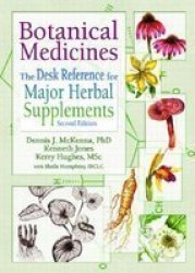 The Botanical Medicines - The Desk Reference For Major Herbal Supplements Hardcover 2nd Revised Edition