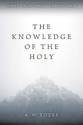 Knowledge Of The Holy The