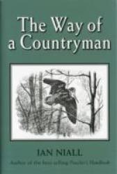 Way Of A Countryman - Ian Niall Hardcover