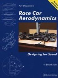 Race Car Aerodynamics: Designing for Speed Engineering and Performance