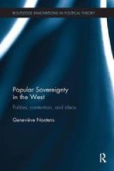Popular Sovereignty In The West - Polities Contention And Ideas Paperback