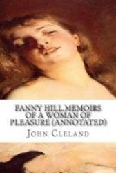 Fanny Hill Memoirs Of A Woman Of Pleasure annotated
