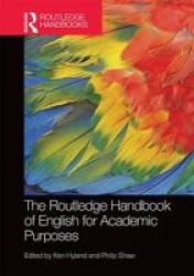 The Routledge Handbook Of English For Academic Purposes Hardcover