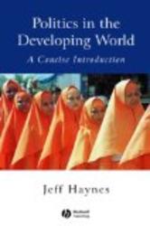 Wiley-blackwell Politics in the Developing World: A Concise Introduction