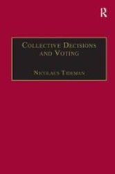 Collective Decisions and Voting - The Potential for Public Choice