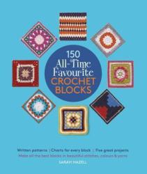150 All-time Favourite Crochet Blocks Paperback