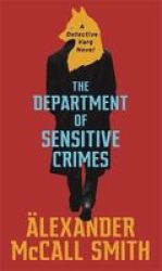 The Department Of Sensitive Crimes - A Detective Varg Novel Hardcover